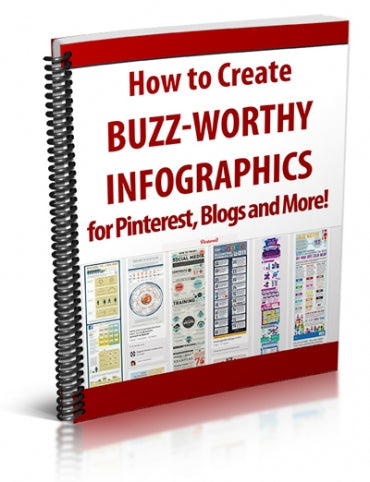 How To Create Buzz-Worthy Infographics
