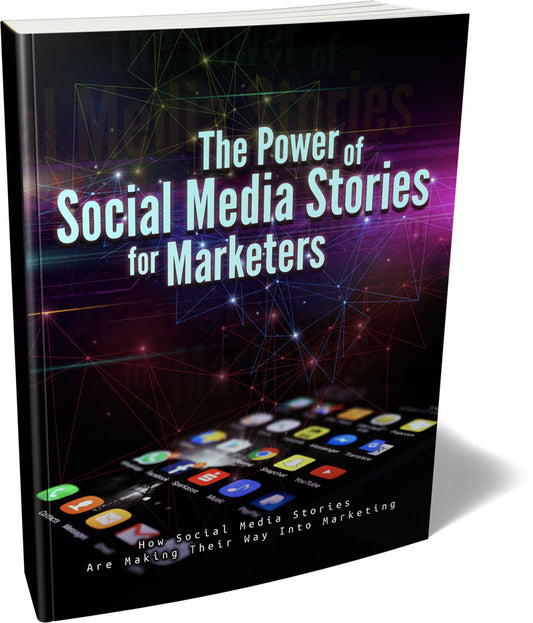 The Power Of Social Media Stories